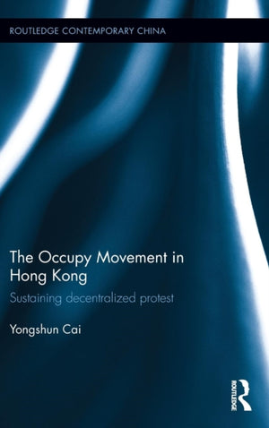 The Occupy Movement in Hong Kong