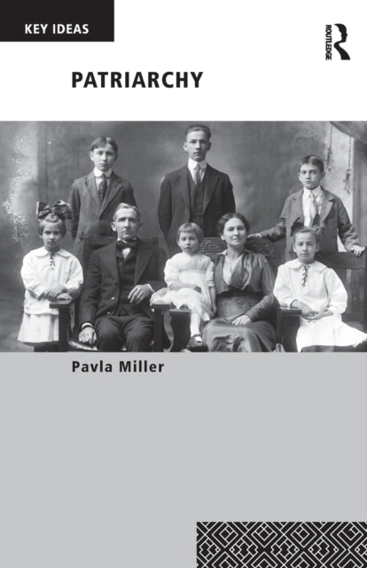 Book cover of: Patriarchy. By: Pavla Miller
