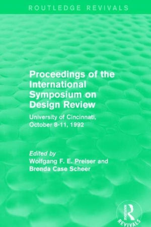 Proceedings of the International Symposium on Design Review (Routledge Revivals)