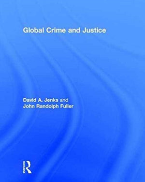 Global Crime and Justice