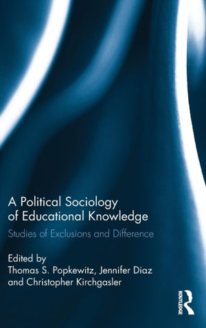 Political Sociology of Educational Knowledge