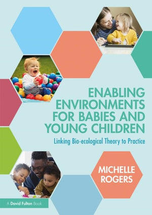 Enabling Environments for Babies and Young Children