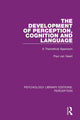 Book cover of: Development of Perception, Cognition and Language. By: Paul van Geert