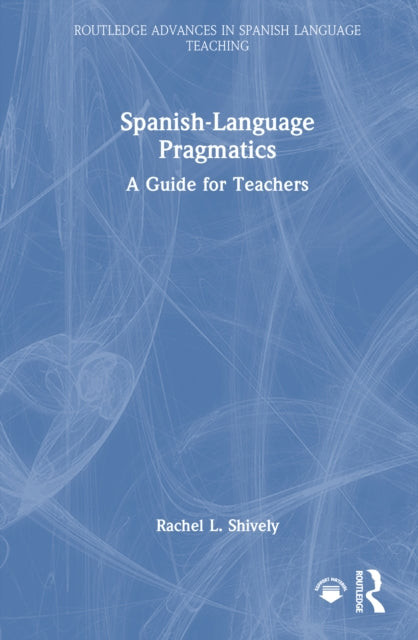 Book cover of: Spanish-Language Pragmatics