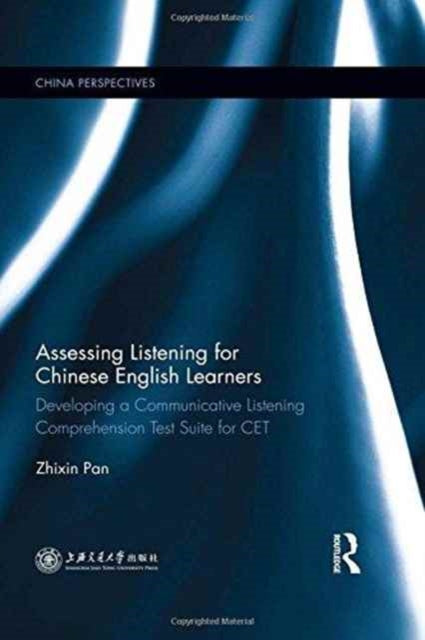Book cover of: Assessing Listening for Chinese English Learners. By: Pan Zhixin