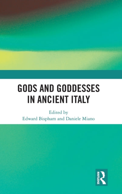 Book cover of: Gods and Goddesses in Ancient Italy. By: Daniele Miano