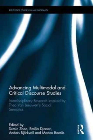 Advancing Multimodal and Critical Discourse Studies