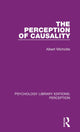 Book cover of: Perception of Causality. By: Albert Michotte