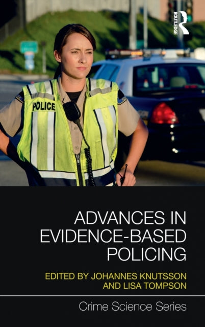 Book cover of: Advances in Evidence-Based Policing. By: Johannes Knutsson