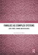 Book cover of: Families as Complex Systems. By: Ana Teixeira de Melo