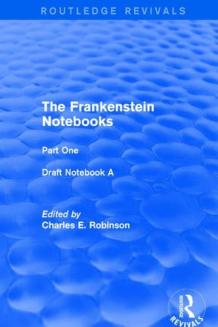 Book cover of: Frankenstein Notebooks. By: Robinson, Charles E.