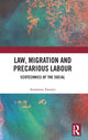 Book cover of: Law, Migration and Precarious Labour. By: Anastasia Tataryn