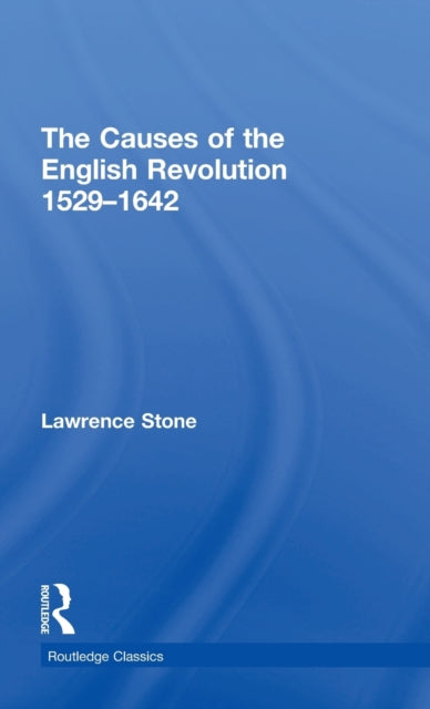 The Causes of the English Revolution 1529-1642