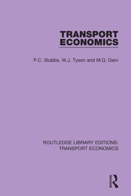 Book cover of: Transport Economics. By: P. C. Stubbs