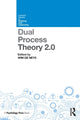 Book cover of: Dual Process Theory 2.0. By: Wim De Neys