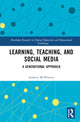 Book cover of: Learning, Teaching, and Social Media. By: Andrew McWhirter