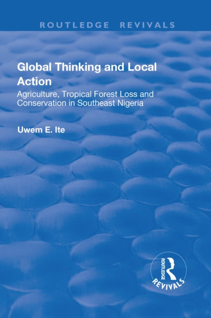 Book cover of: Global Thinking and Local Action. By: Uwem E. Ite