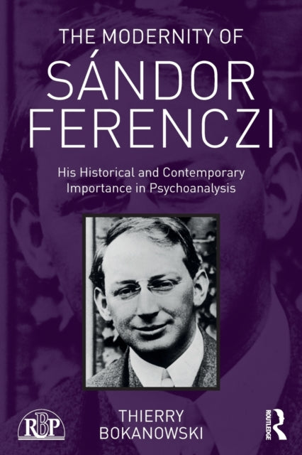 Book cover of: Modernity of Sandor Ferenczi. By: Thierry Bokanowski