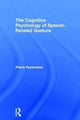 Book cover of: Cognitive Psychology of Speech-Related Gesture. By: Pierre Feyereisen