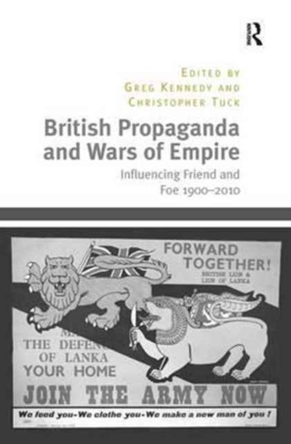 Book cover of: British Propaganda and Wars of Empire. By: Christopher Tuck