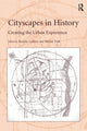 Book cover of: Cityscapes in History. By: Heléna Tóth