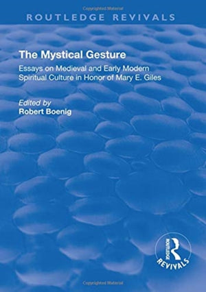 The Mystical Gesture
