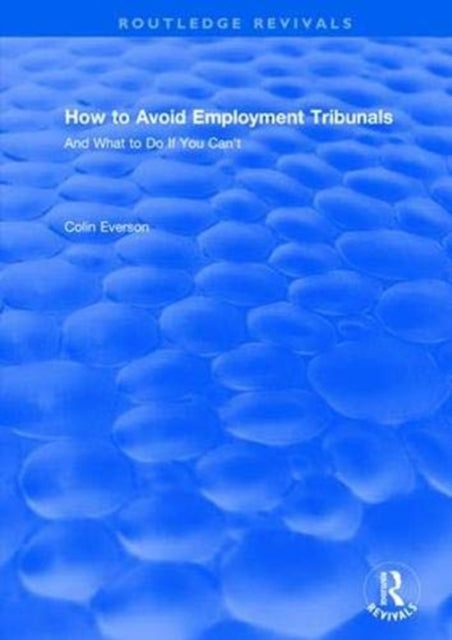 Book cover of: How to Avoid Employment Tribunals. By: Colin Everson