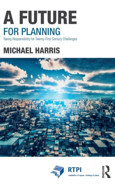 Book cover of: Future for Planning. By: Michael Harris