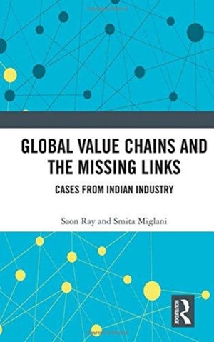 Global Value Chains and the Missing Links