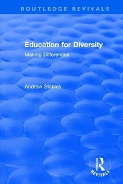 Book cover of: Education for Diversity. By: Andrew Stables
