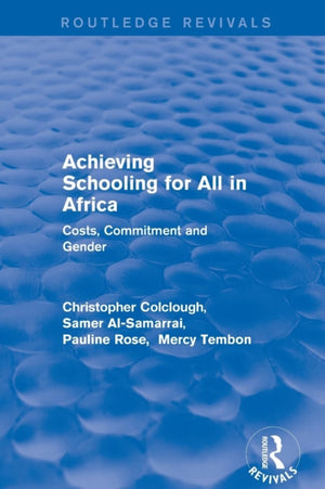 Revival: Achieving Schooling for All in Africa (2003)