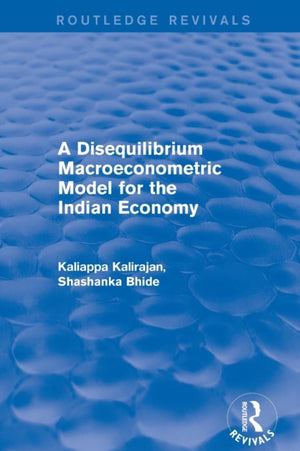 Disequilibrium Macroeconometric Model for the Indian Economy