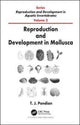 Book cover of: Reproduction and Development in Mollusca. By: T. J. Pandian
