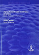 Book cover of: Agricultural Trade and Policy in China. By: Scott D. Rozelle