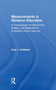 Book cover of: Measurements in Distance Education. By: Amy J. Catalano