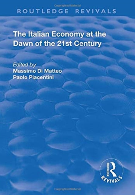 The Italian Economy at the Dawn of the 21st Century