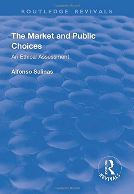 Book cover of: Market and Public Choices. By: Alfonso Salinas