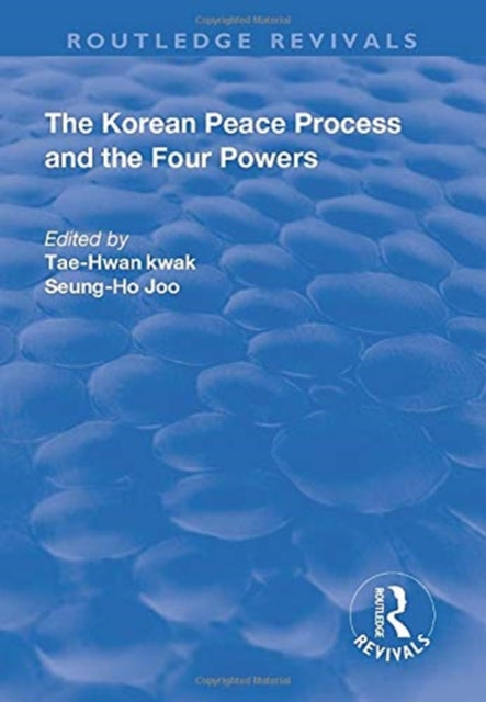 Book cover of: Korean Peace Process and the Four Powers