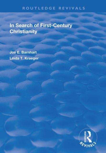 Book cover of: In Search of First-Century Christianity. By: Joe E. Barnhart