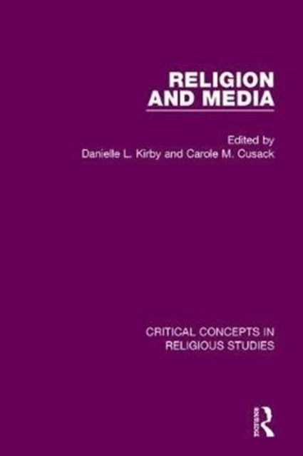 Book cover of: Religion and Media. By: Carole M. Cusack