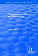 Book cover of: Administration, Ethics and Democracy