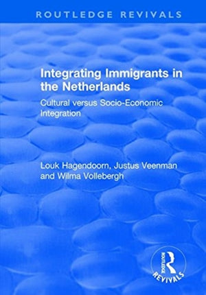 Integrating Immigrants in the Netherlands