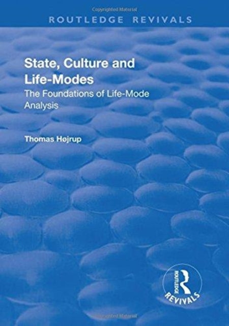 Book cover of: State, Culture and Life-Modes. By: Thomas Højrup
