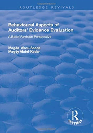 Behavioural Aspects of Auditors' Evidence Evaluation