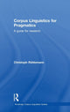 Book cover of: Corpus Linguistics for Pragmatics. By: Christoph Rühlemann