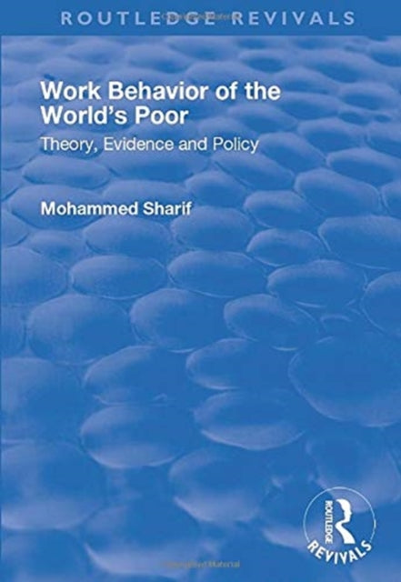 Book cover of: Work Behavior of the World's Poor