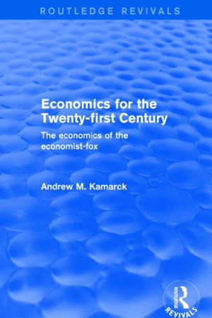 Revival: Economics for the Twenty-first Century (2001)