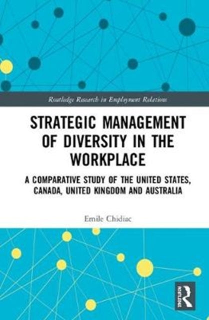 Book cover of: Strategic Management of Diversity in the Workplace. By: Emile Chidiac