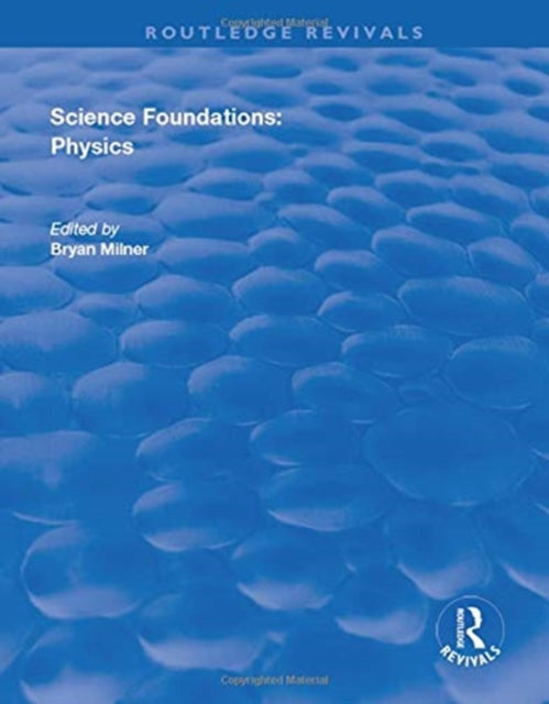 Book cover of: Science Foundations: Physics. By: Bryan Milner