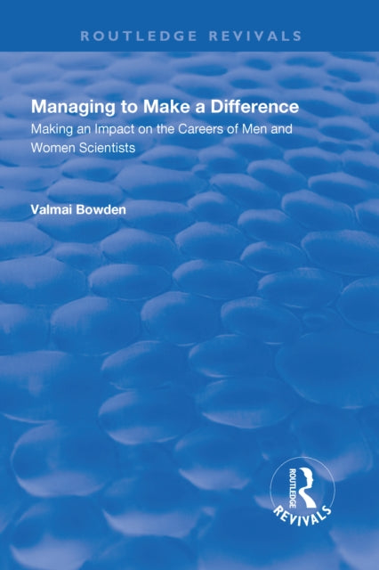 Book cover of: Managing to Make a Difference. By: Valmai Bowden